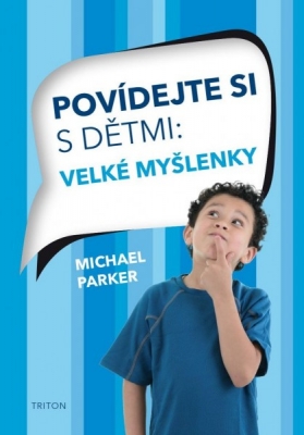 Obrázek pro Parker Michael - Povídejte si s dětmi