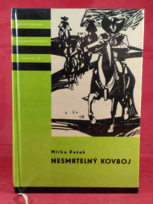 Obrázek pro Pašek Mirko - Nesmrtelný kovboj