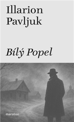 Obrázek pro Pavljuk Illarion - Bílý popel