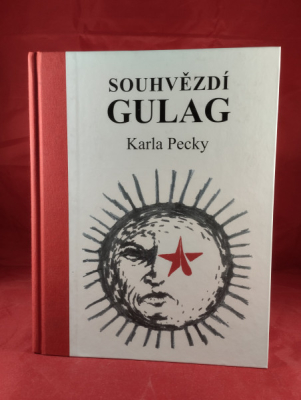 Obrázek pro Pecka Karel - Souhvězdí Gulag Karla Pecky