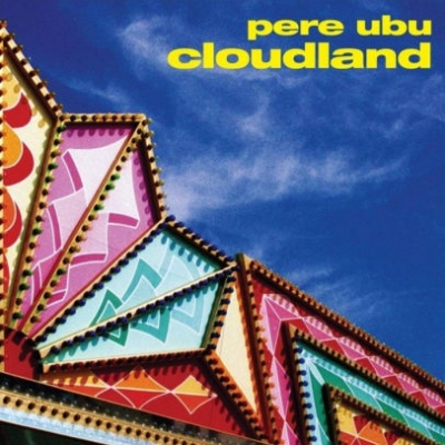 Obrázek pro Pere Ubu - Cloudland (LP)