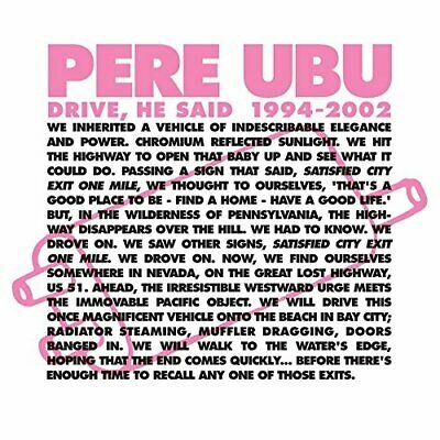 Obrázek pro Pere Ubu - Drive, He Said 1994-2002 (4LP BOX SET)