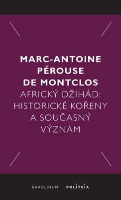 Obrázek pro Pérouse de Montclos Marc-Antoine - Africký džihád