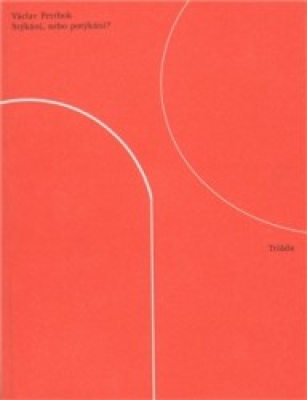 Obrázek pro Petrbok Václav - Stýkání, nebo potýkání?