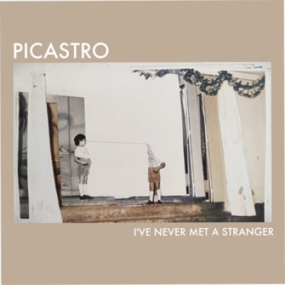 Obrázek pro Picastro - Ive Never Met A Stranger (MC)