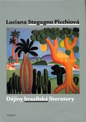 Obrázek pro Picchiová Luciana Stegagno - Dějiny brazilské literatury