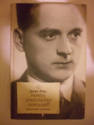 Obrázek pro Pikl Josef - Paměti jihočeské odbojáře