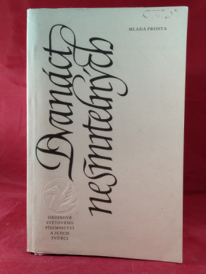 Obrázek pro Pilková Soňa (ed.) - Dvanáct nesmrtelných