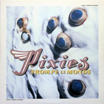 Obrázek pro Pixies - Trompe Le Monde (LP)