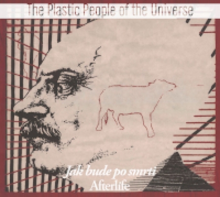 Obrázek pro Plastic People of the Universe - Jak bude po smrti / Afterlife
