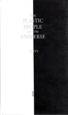 Obrázek pro Plastic People Of The Universe - Plastic People of the Universe: Texty
