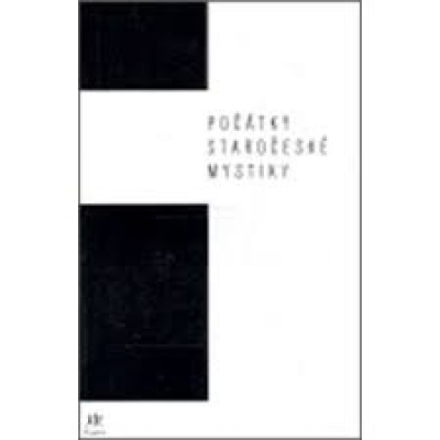 Obrázek pro Počátky staročeské mystiky