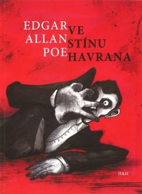 Obrázek pro Poe Edgar Allan - Ve stínu Havrana