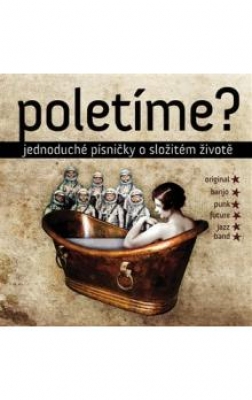 Obrázek pro Poletíme? - Jednoduché písničky o složitém životě