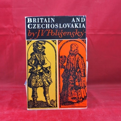 Obrázek pro Polišenský J. V. - Britain and Czechoslovakia