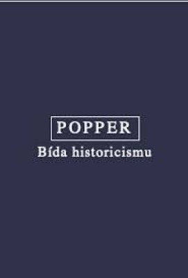 Obrázek pro Popper Karl - BÍDA HISTORICISMU