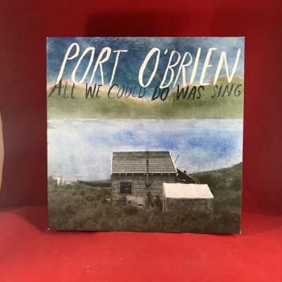 Obrázek pro Port O´Brien - All We Could Do Was SIng