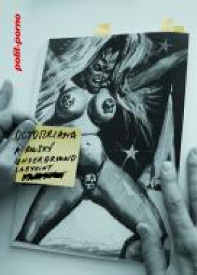 Obrázek pro Pospiszyl Tomáš - Octobriana a ruský underground