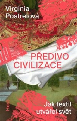 Obrázek pro Postrelová Virginia - Předivo civilizace