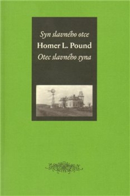 Obrázek pro Pound Homer L. - Syn slavného otce / Otec slavného syna