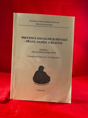 Obrázek pro Prevence sociálních deviací - přání, naděje a realita