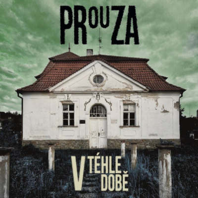 Obrázek pro Prouza - V téhle době