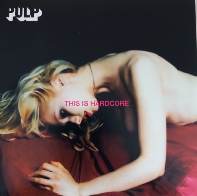 Obrázek pro Pulp - This Is Hardcore (2LP)