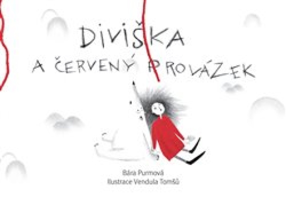 Obrázek pro Purmová Bára - Diviška a červený provázek