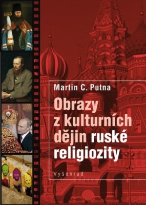 Obrázek pro Putna Martin C. - Obrazy z kulturních dějin ruské religiozity