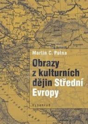 Obrázek pro Putna Martin C. - Obrazy z kulturních dějin Střední Evropy