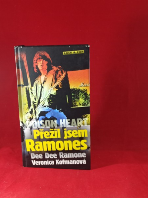 Obrázek pro Ramone Dee Dee, Kofmanová Veronica - Přežil jsem Ramones