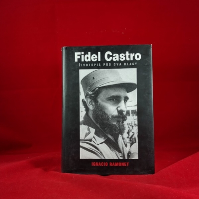 Obrázek pro Ramonet Ignacio - Fidel Castro; Životopis pro dva hlasy