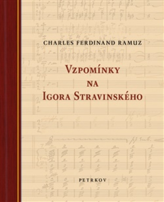 Obrázek pro Ramuz Charles Ferdinand - Vzpomínky na Igora Stravinského
