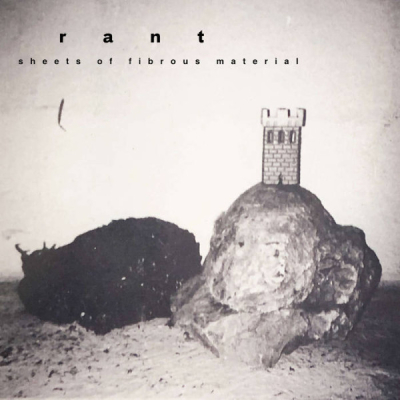 Obrázek pro Rant - Sheets Of Fibrous Material