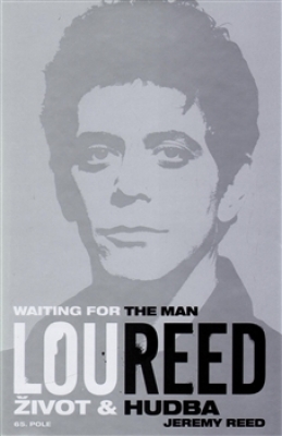Obrázek pro Reed Jeremy - LOU REED: WAITING FOR THE MAN