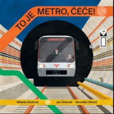 Obrázek pro Rezková Milada - To je metro, čéče!