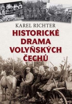 Obrázek pro Richter Karel - Historické drama volyňských Čechů