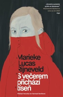 Obrázek pro Rijneveld Marieke Lucas - S večerem přichází tíseň