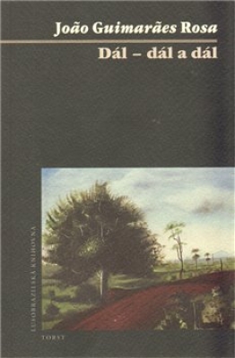 Obrázek pro Rosa Joao Guimaraes - Dál – dál a dál