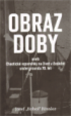 Obrázek pro Rossler Josef Bobeš - Obraz doby