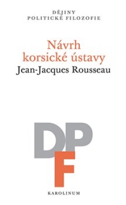 Obrázek pro Rousseau Jean-Jacques - Návrh korsické ústavy