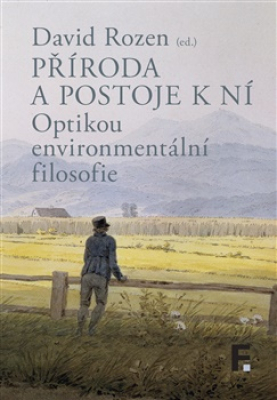 Obrázek pro Rozen David - Příroda a postoje k ní