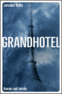 Obrázek pro Rudiš Jaroslav - Grandhotel