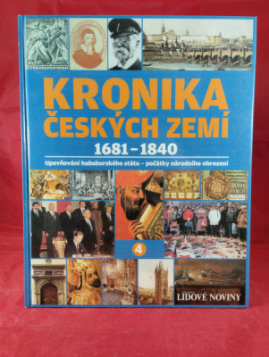 Obrázek pro Různí autoři - Kronika českých zemí 4, 1681-1840