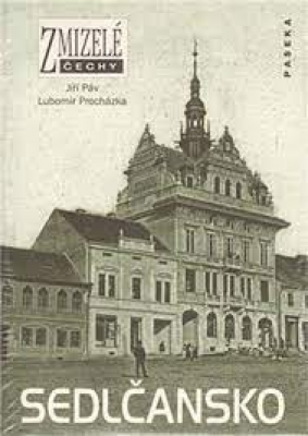 Obrázek pro různí autoři - ZMIZELÉ ČECHY - SEDLČANSKO
