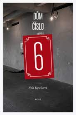 Obrázek pro Rywiková Nela - Dům číslo 6