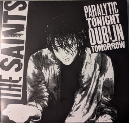 Obrázek pro Saints - Paralytic Tonight Dublin Tomorrow (12")