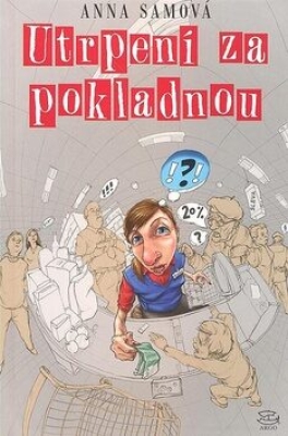 Obrázek pro Samová Anna - Utrpení za pokladnou