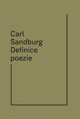 Obrázek pro Sandburg Carl - Definice poezie
