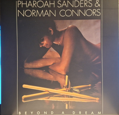 Obrázek pro Sanders Pharoah, Connors Norman - Beyond A Dream (LP Blue)